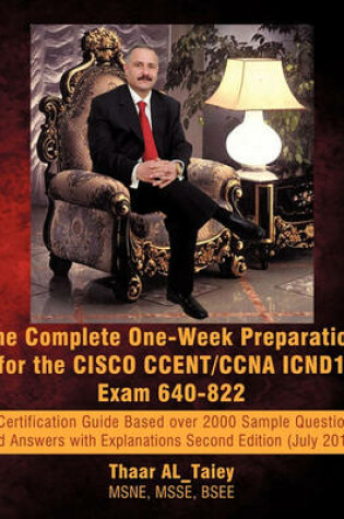 Cover of The Complete One-Week Preparation for the Cisco Ccent/CCNA Icnd1 Exam 640-822