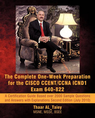 Cover of The Complete One-Week Preparation for the Cisco Ccent/CCNA Icnd1 Exam 640-822