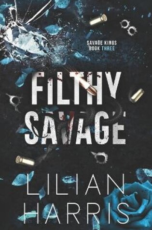 Cover of Filthy Savage