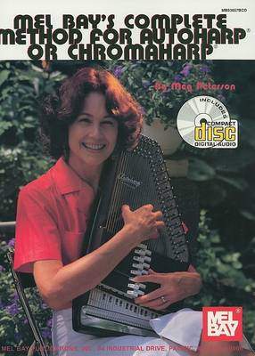 Book cover for Mel Bay's Complete Method for Autoharp or Chromaharp