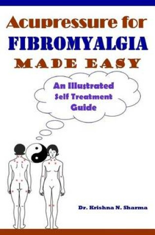 Cover of Acupressure for Fibromyalgia Made Easy