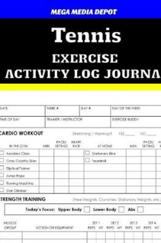 Cover of Tennis Exercise Activity Log Journal