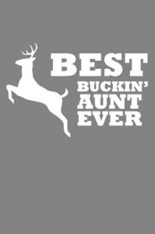 Cover of Best Buckin' Aunt Ever