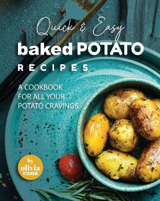 Book cover for Quick & Easy Baked Potato Recipes