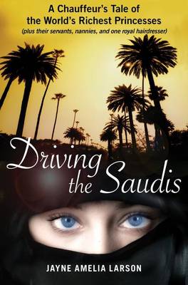 Book cover for Driving the Saudis