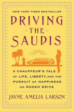 Cover of Driving the Saudis