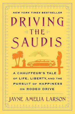 Book cover for Driving the Saudis