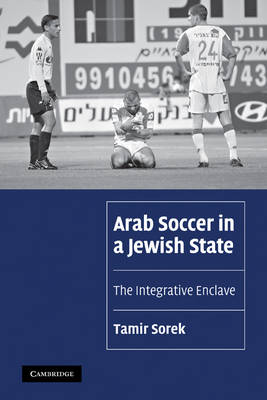 Cover of Arab Soccer in a Jewish State