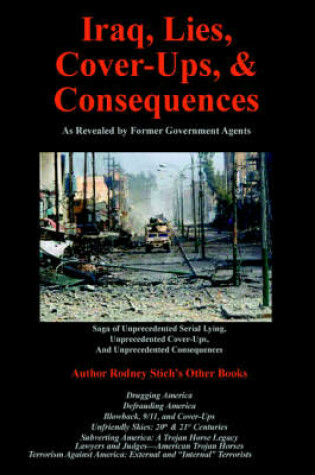 Cover of Iraq, Lies, Cover-Ups, and Consequences