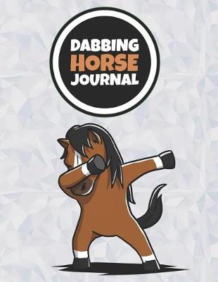 Book cover for Dabbing Horse Journal