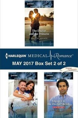Cover of Harlequin Medical Romance May 2017 - Box Set 2 of 2