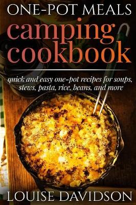 Book cover for One-Pot Meals - Camping Cookbook - Easy Dutch Oven Camping Recipes