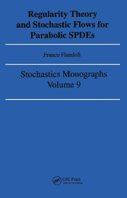 Book cover for Regularity Theory and Stochastic Flows for Parabolic ISPDES