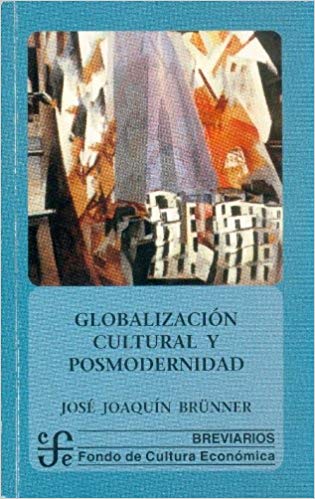 Book cover for Globalizacion Cultural y Posmodernidad