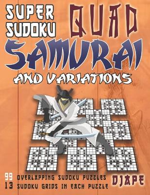 Book cover for Super Sudoku Quad Samurai and variations