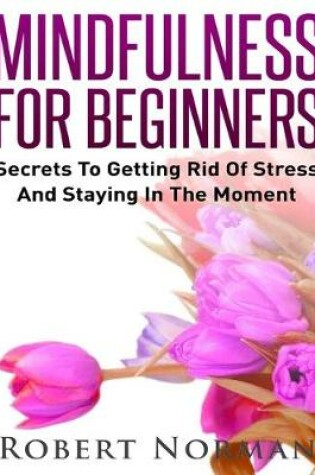 Cover of Mindfulness for Beginners