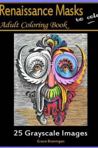 Cover of Renaissance Masks to Color