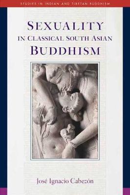 Cover of Sexuality in Classical South Asian Buddhism