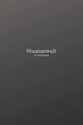 Book cover for Staatanwalt in Ausbildung