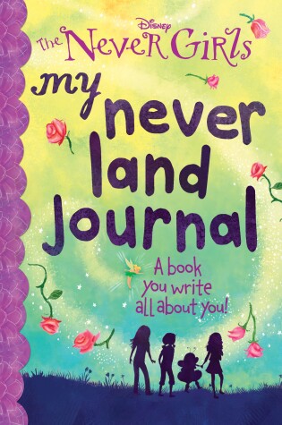 Cover of My Never Land Journal (Disney: The Never Girls)