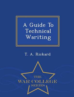 Book cover for A Guide to Technical Wariting - War College Series