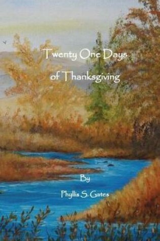 Cover of Twenty One Days of Thanksgiving