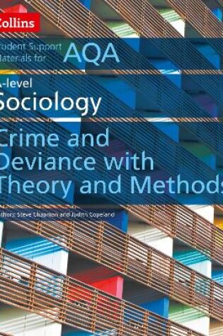 Cover of AQA A Level Sociology Crime and Deviance with Theory and Methods