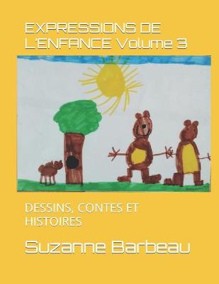 Book cover for EXPRESSIONS DE L'ENFANCE Volume 3
