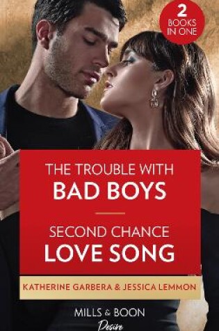 Cover of The Trouble With Bad Boys / Second Chance Love Song