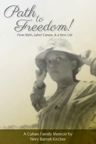 Cover of Path to Freedom!