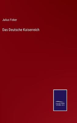 Book cover for Das Deutsche Kaiserreich