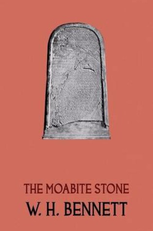 Cover of The Moabite Stone (Facsimile Reprint)