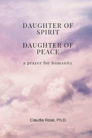 Cover of Daughter of Spirit, Daughter of Peace