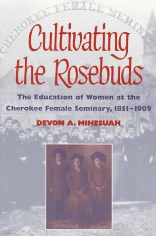 Cover of Cultivating the Rosebuds