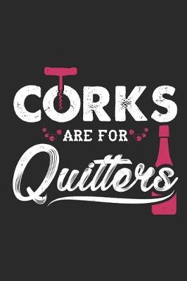 Book cover for Corks Are For Quitters