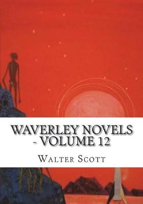 Book cover for Waverley Novels ? Volume 12