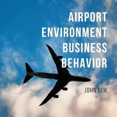 Book cover for Airport Environment Business Behavior