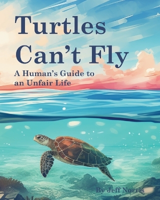 Book cover for Turtles Can't Fly