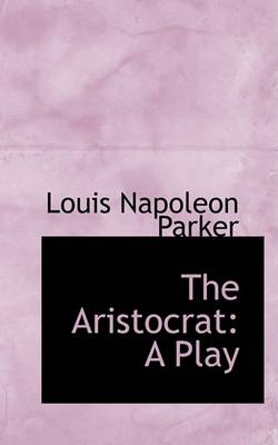 Book cover for The Aristocrat