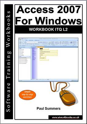 Book cover for Access 2007 for Windows Workbook Itq L2