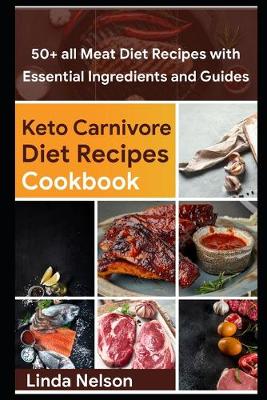 Book cover for Keto Carnivore Diet Recipes Cookbook