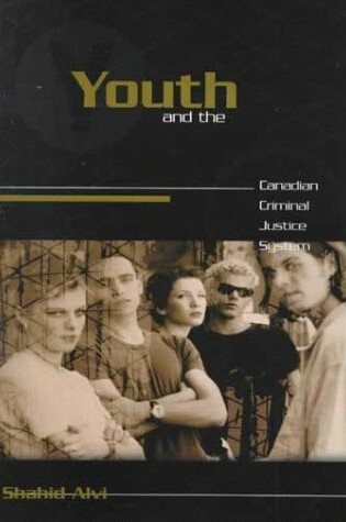 Cover of Youth and the Canadian Criminal Justice System