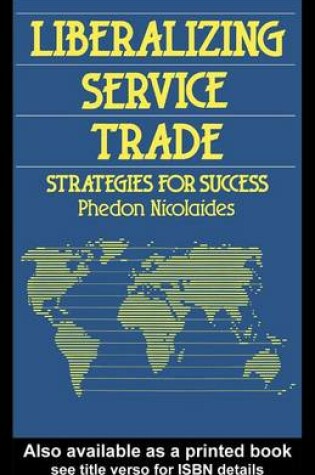 Cover of Liberalizing Service Trade