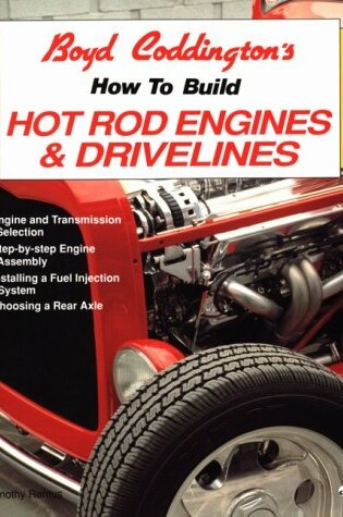 Cover of Boyd Coddington's - How to Build Hot Rod Engines and Drivelines