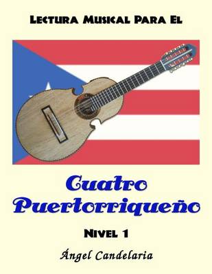 Cover of Lectura Musical para el Cuatro Puertorriqueno