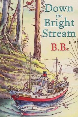 Cover of Down The Bright Stream
