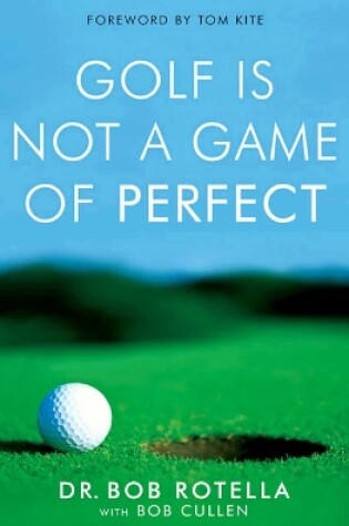 Cover of Golf is Not a Game of Perfect