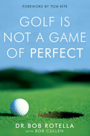 Cover of Golf is Not a Game of Perfect