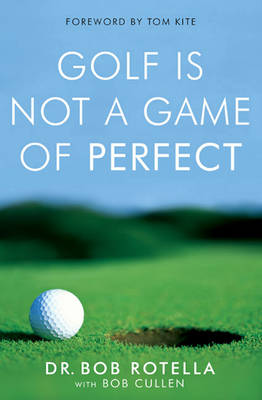 Book cover for Golf is Not a Game of Perfect