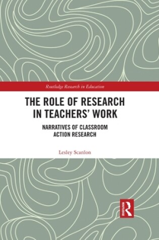 Cover of The Role of Research in Teachers' Work